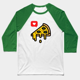 I love Pizza Baseball T-Shirt